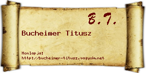 Bucheimer Titusz névjegykártya